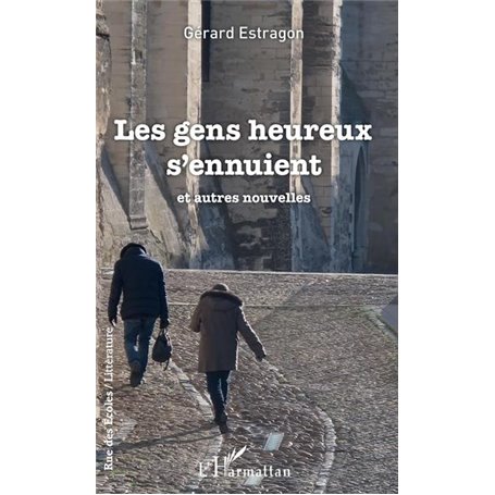 Les gens heureux s'ennuient