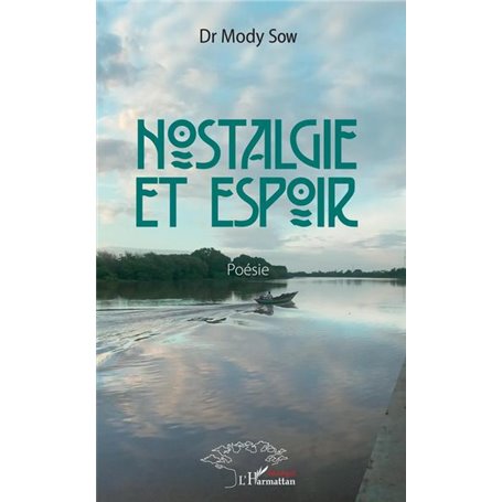 Nostalgie et espoir. Poésie