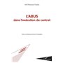 L'abus dans l'exécution du contrat