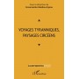 Voyages tyranniques, paysages circéens