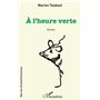 À l'heure verte