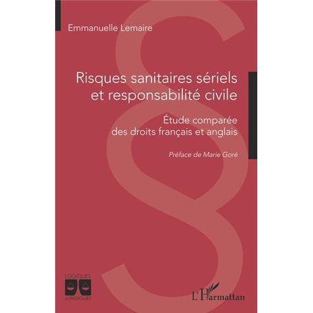 Risques sanitaires sériels et responsabilité civile