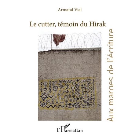 Le cutter, témoin du Hirak