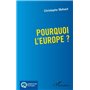Pourquoi l'Europe ?