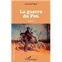 La guerre du fou