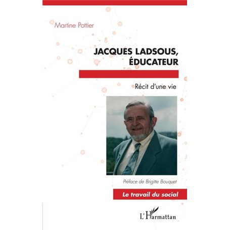 JACQUES LADSOUS, EDUCATEUR