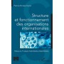 Structure et fonctionnement des organisations internationales