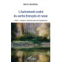 L'Autrement-cadré du verbe français et russe