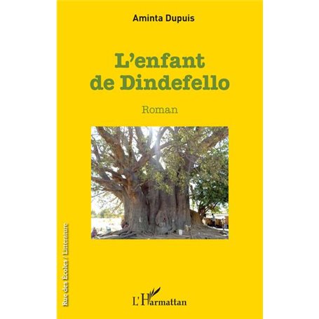 L'enfant de Dindefello