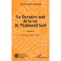 La dernière nuit de la vie de Mahmoud Saïd