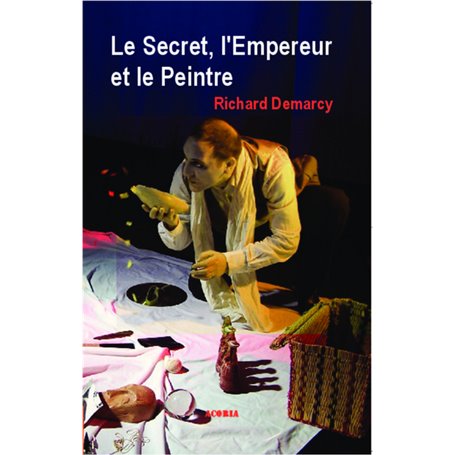 Le Secret, l'Empereur et le Peintre