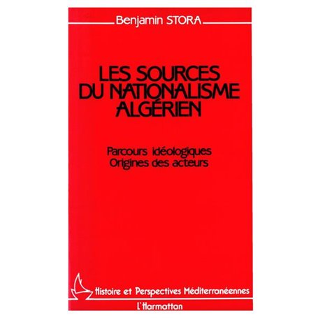Les sources du nationalisme algérien