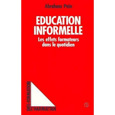 Education informelle - Les effets formateurs dans le quotidien