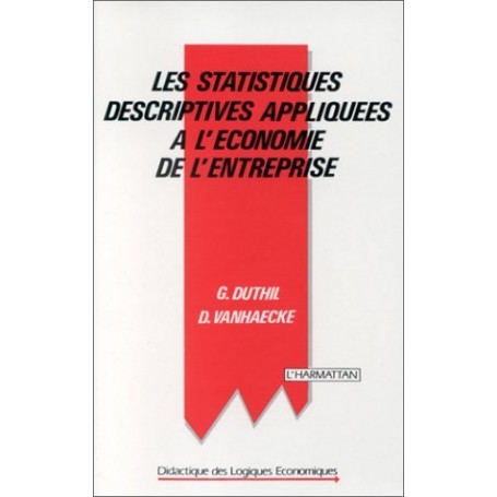 Les statistiques descriptives appliquées à l'économie de l'entreprise
