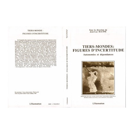 Tiers-mondes, figures d'incertitudes