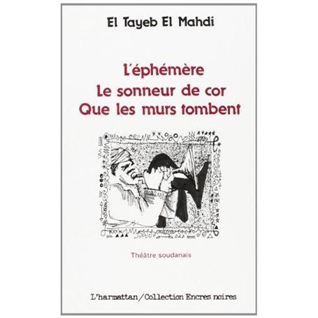 L'éphémène - Le sonneur de cor - Que les murs tombent
