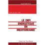 Le défi énergétique en Méditerranée