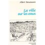 La ville sur les eaux