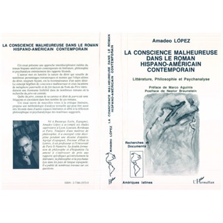 La conscience malheureuse dans le roman hispano-américain contemporain