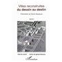 Villes reconstruites du dessin au destin