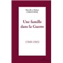 Une famille dans la guerre (1940-1945)