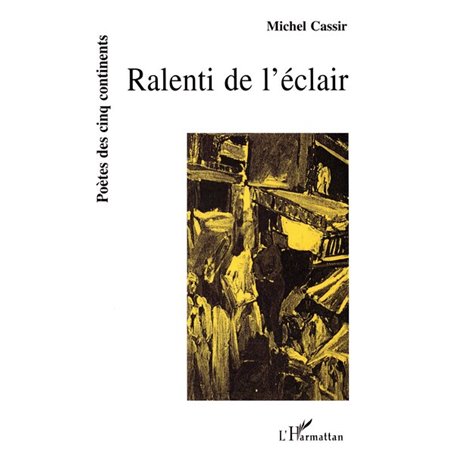 Ralenti de l'éclair