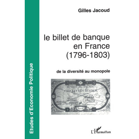 Le billet de banque en France (1796-1803)
