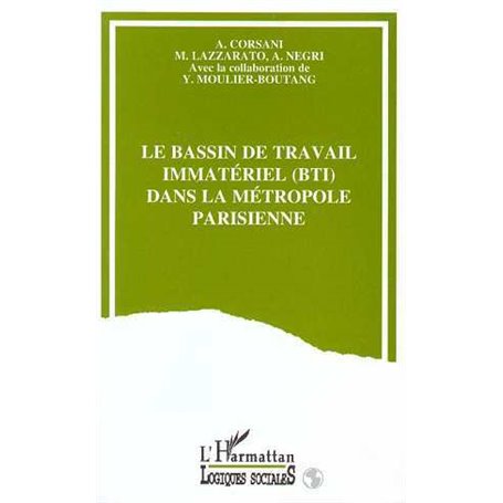 Le bassin de travail immatériel (BTI) dans la métropole parisienne