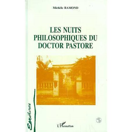 Les nuits philosophiques du Doctor Pastore
