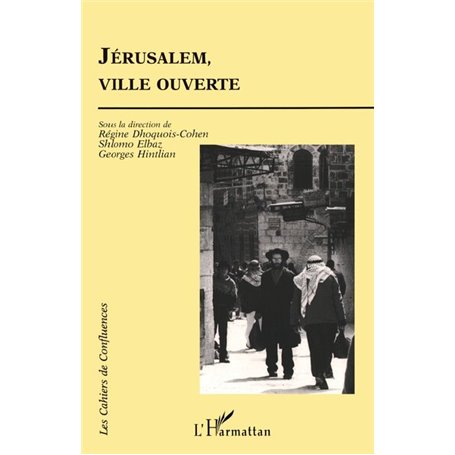 Jérusalem, ville ouverte