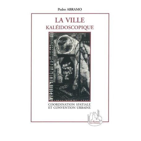 La Ville Kaléidoscopique