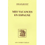 MES VACANCES EN ESPAGNE