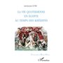 VIE QUOTIDIENNE EN ÉGYPTE AU TEMPS DE KHÉDIVES