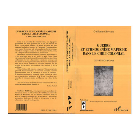 GUERRE ET ETHNOGENÈSE MAPUCHE DANS LE CHILI COLONIAL