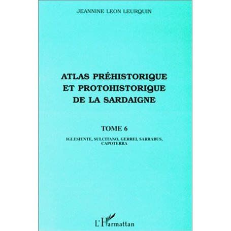 ATLAS PREHISTORIQUE ET PROTOHISTORIQUE DE LA SARDAIGNE