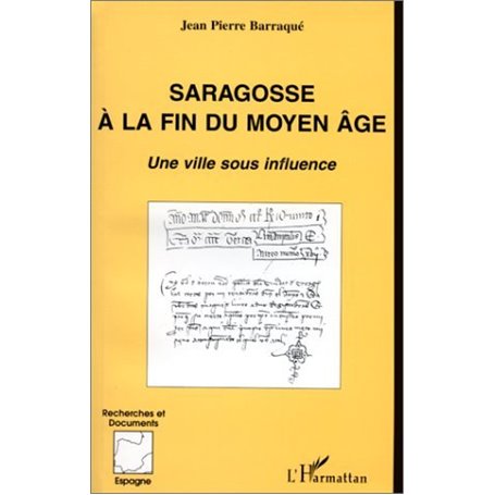 SARAGOSSE A LA FIN DU MOYEN ÂGE