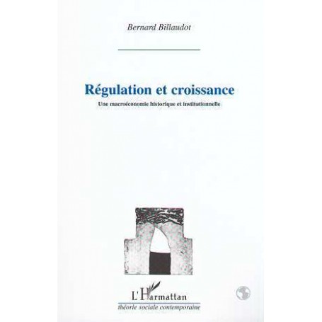 REGULATION ET CROISSANCE
