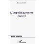 L'IMPOLITIQUEMENT CORRECT