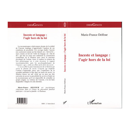 INCESTE ET LANGAGE : L'AGIR HORS DE LA LOI