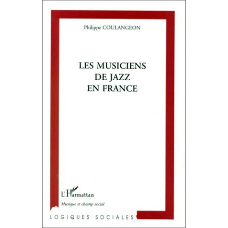 LES MUSICIENS DE JAZZ EN FRANCE