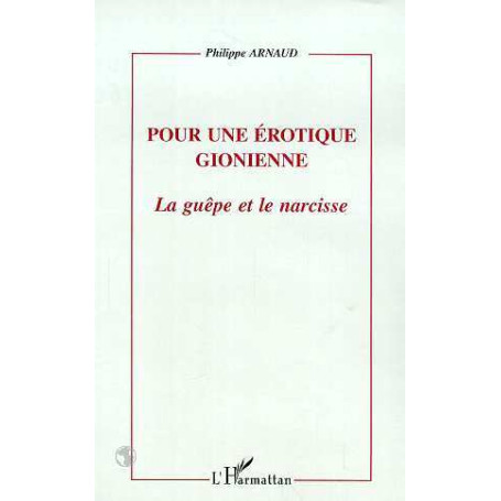 POUR UNE EROTIQUE GIONIENNE