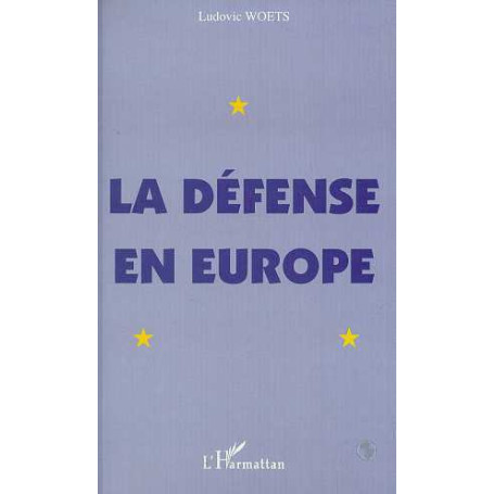 LA DEFENSE EN EUROPE