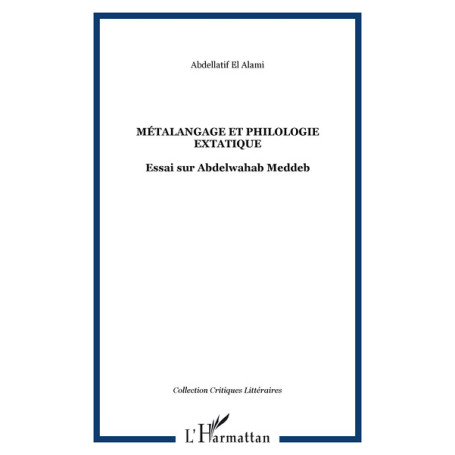 MÉTALANGAGE ET PHILOLOGIE EXTATIQUE