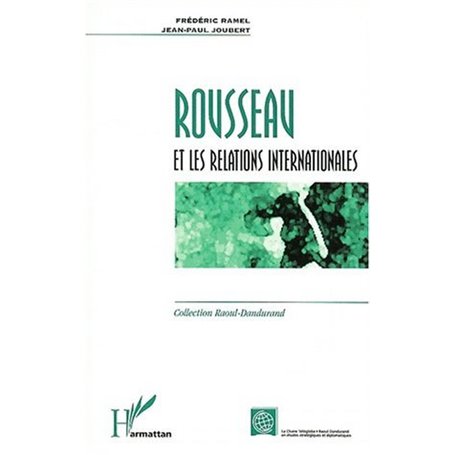 ROUSSEAU ET LES RELATIONS INTERNATIONALES