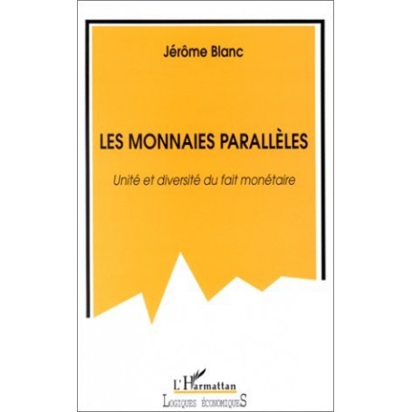 LES MONNAIES PARALLÈLES