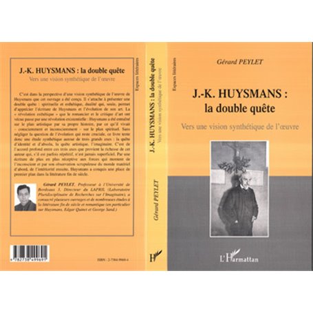 J.-K. HUYSMANS : LA DOUBLE QUÊTE