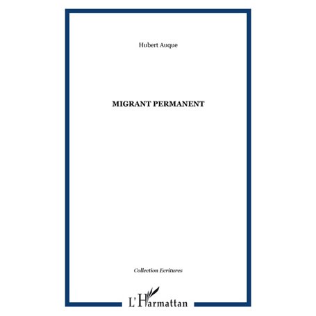Migrant permanent