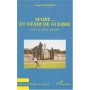 SPORT…ET DÉSIR DE GUERRE