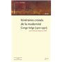 ITINÉRAIRES CROISÉS DE LA MODERNITÉ CONGO BELGE (1920-1950)