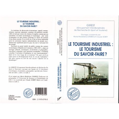 LE TOURISME INDUSTRIEL : LE TOURISME DU SAVOIR-FAIRE ?
